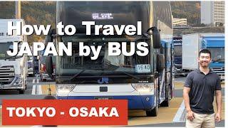 How to Get the Bus Tickets from/to Tokyo, What it's like