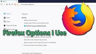 Firefox Options (Settings) I Use