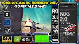 IMPROVE DEVICE PERFORMANCEGAMING MODULE ROG 3.0 NON ROOTHOW TO OVERLOCK ANDROID PERFORMANCE