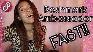 Become a Poshmark Ambassador FAST!!