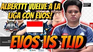 ALBERTTT VUELVE A LA LIGA CON EVOS!  MPL INDONESIA EVOS VS TLID