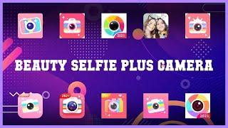 Must have 10 Beauty Selfie Plus Camera Android Apps