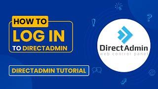 How to Log in to DirectAdmin - Easy Tutorial