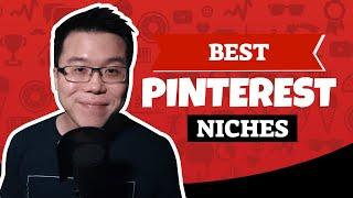 9 Best Pinterest Affiliate Marketing Niches (Post Pandemic)