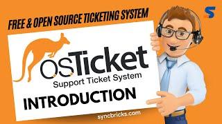 osTicket: Your Free and Open-Source Helpdesk Solutio // Introduction