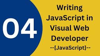 Writing JavaScript in Visual Web Developer | JavaScript | Lecture 04 - Learn with OBS