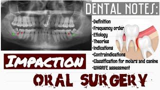 IMPACTION || ORAL SURGERY || DENTAL NOTES