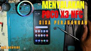 POCO X3 NFC MATI TOTAL EX SERVICE SELESAI JUGA