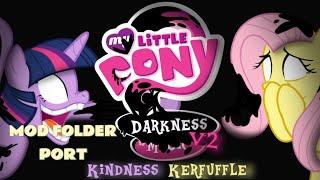 FNF MOD FOLDER PORT: MLP: DARKNESS IS MAGIC V2 UPDATE (KINDESS & KERFUFFLE)