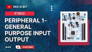 Tutorial 5: Peripheral 1 -  General purpose Input Output (GPIO) Configuration in STM32