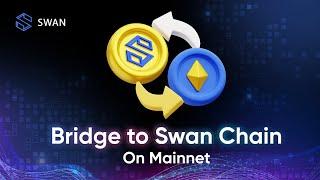 Swan Chain Season Two: Bridge Ethereum to Swan Chain | Binance Labs Invested Project