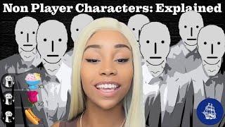 The Anthropology of Real Life NPCs