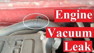 Engine vacuum leak symptoms and fixing