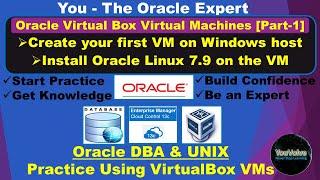 Create VirtualBox Virtual Machine & Install Oracle Linux - Hands-On Experiments for Oracle DBAs