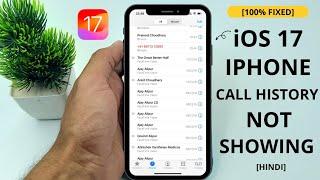 iOS 17 - iPhone Call History Not Showing - [FIXED] | Hindi