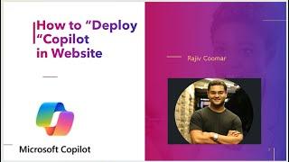 How to “Deploy" Copilot in Website | Microsoft Copilot