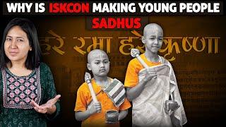 Why is ISKCON Making Young People Sadhus?