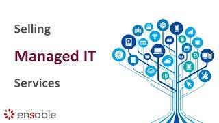 Managed IT Sales - Top Strategies For selling Managed IT (Managed Services and Cloud Applications)