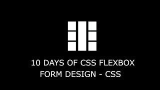 CSS Flexbox Form Design - CSS