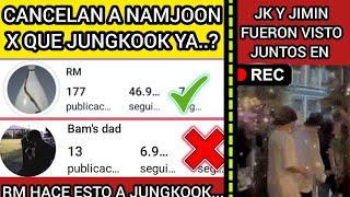 ESCANDALOCANCEL4N a RM POR HACER ESTO A JUNGKOOK ENJK Y JIMIN VISTOSnoticiasdebts