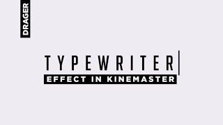 Typewriter text effect in kinemaster || kinemaster tutorial || by Drager