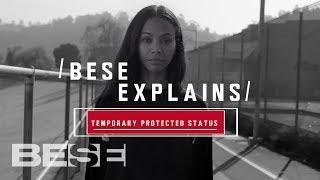 BESE Explains: Temporary Protected Status