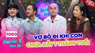 Bạn Muốn Hẹn Hò #1060 | Vợ BỎ ĐI khi con CHƯA ĐẦY 1 tháng tuổi khiến anh xe ôm CHẠNH LÒNG