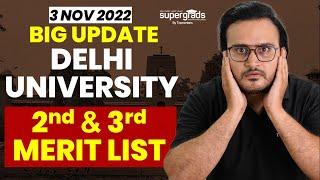 Big Update | 2nd & 3rd Merit List | Delhi University Admission Process 2022 | DU Merit List Update