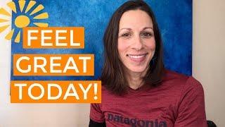 Feel Great Today! | Tapping with Renee