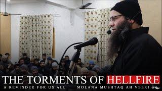 The Torments of Hell-Fire | A Reminder For All of Us ! Moulana Mushtaq Ahmed Veeri | IWOS