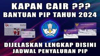 KAPAN PENCAIRAN BANTUAN PIP 2024??? SIMAK INFONYA DISINI...