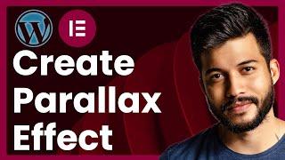 How To Create Parallax Effect In Elementor (Parallax Scrolling Effect)