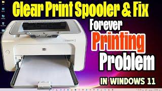 How To Clear Print Spooler And Fix Forever Printing Problem in Windows 11 PC or Laptop - 2024