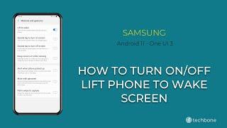 How to Turn On/Off Lift phone to wake screen - Samsung [Android 11 - One UI 3]