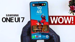 Samsung One UI 7.0 - WOW, THIS IS CRAZY!!