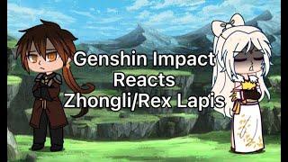 Genshin Impact React || Episode 3 || Zhongli/Rex Lapis || Bellatropa