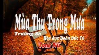 karaoke Mùa Thu Trong Mưa (tone Nữ)