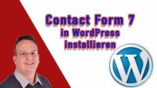 Contact Form 7 in WordPress installieren und konfigurieren