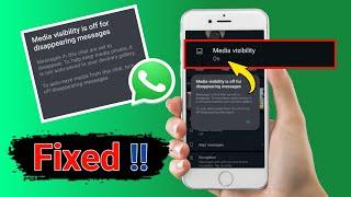 How  fix media visibility is off for disappearing messages | Whatsapp Media visibility on kaise kare