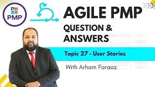 PMP Agile Situational  Questions  and answers on User Stories