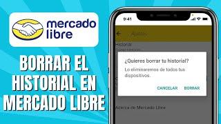 Cómo BORRAR El Historial De Compras De Mercado Libre