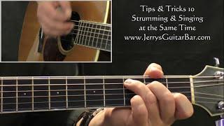 Tips & Tricks 10 | How To Strum and Sing at the Same Time