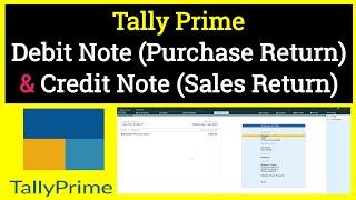 Debit Note Purchase Return and Credit Note Sales Return in TallyPrime