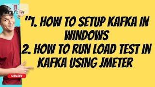 How to setup Kafka in Windows |  How to Load test Kafka using JMeter #apachekafka #jmetertutorial