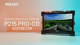 SEETEC P215 PRO-CO 21.5 inch 1000nit Broadcast Monitor for Filmmakers Directors