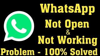 How To Fix Whatsapp Not Open Problem Android & Ios || Fix Whatsapp Not Working Problem Android & Ios