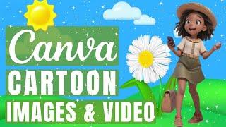 Create CARTOON  Images & Video - Use New Animations [Canva Tutorial]