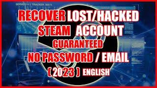 RECOVER Hacked Steam Account GUARANTEED no password or email needed 2024 ENGLISH