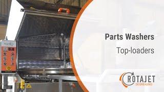 Parts Washer | Top Loader | Wash Parts During Re-manufacture