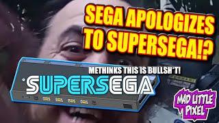 HOLY CRAP! SEGA Apologizes & Endorses SuperSEGA Scam Console?! That's Gotta Be BullSh*t!